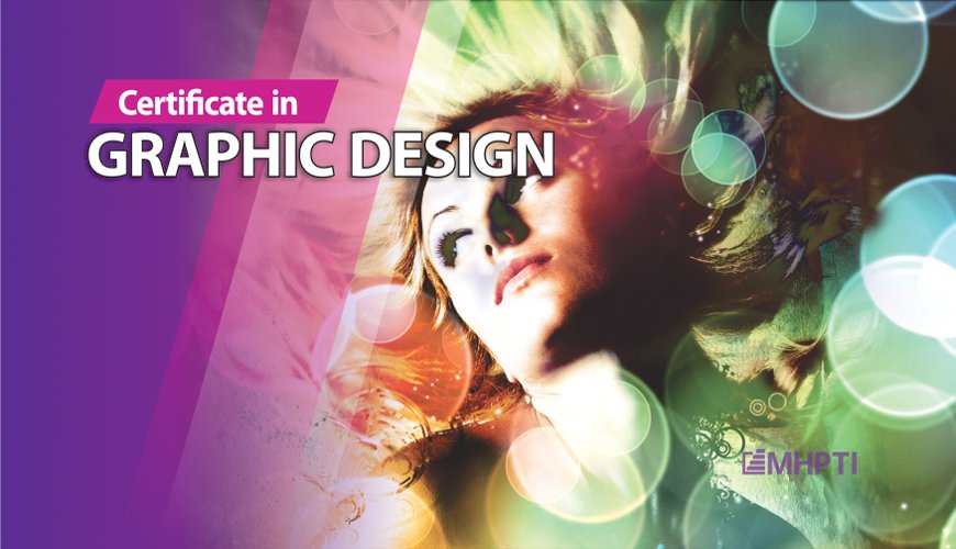Certificate in Graphic Design – MHPTI